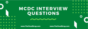 MCDC Interview Questions