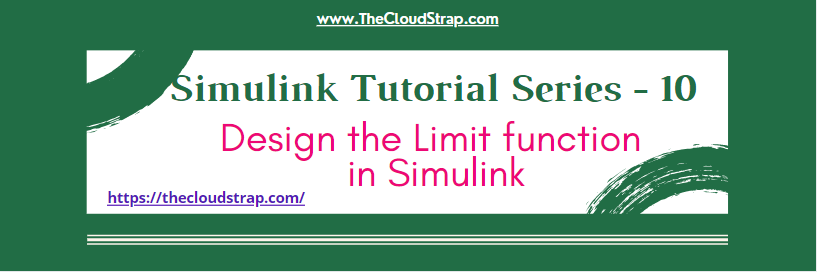 Simulink Tutorial Series – 10