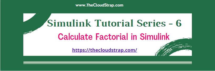 Simulink Tutorial Series – 6