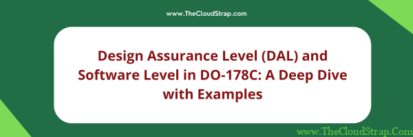 DO-178C Design Assurance Level DAL