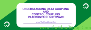 Understanding Data Coupling and Control Coupling in Aerospace Software ...