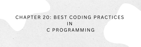 Best Practices in c programming