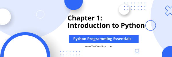Chapter 1: Introduction to Python Programming