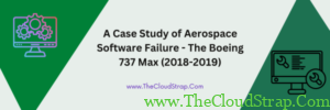 aerospace software failure Boeing 737 Max