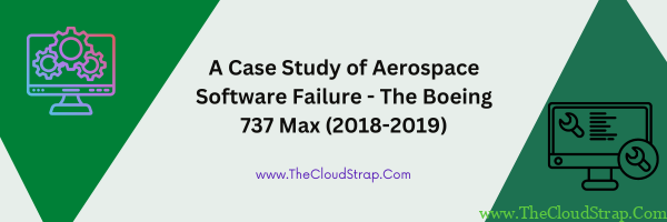 aerospace software failure Boeing 737 Max